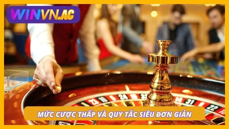 Dễ thắng và dễ kiếm tiền