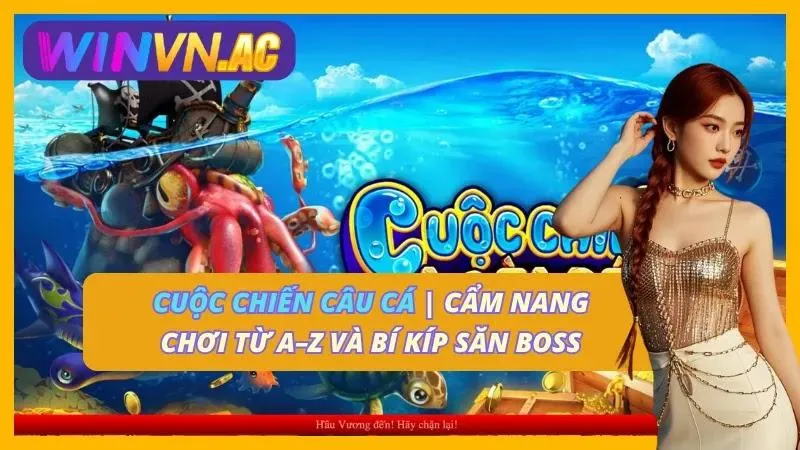 cuộc chiến câu cá