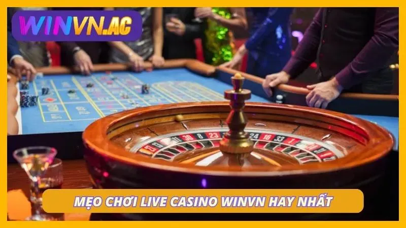 Chia sẻ cách chơi live casino dễ thắng