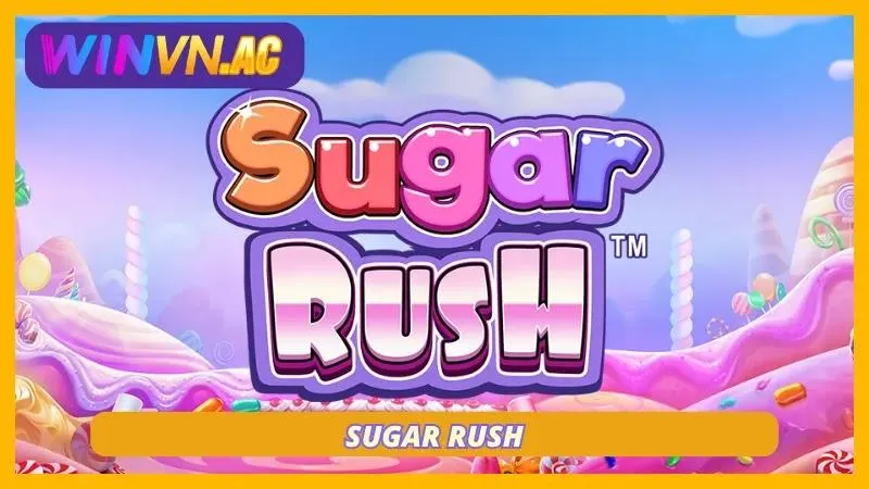 Sugar Rush vạn người mê